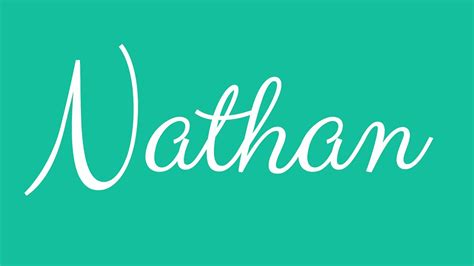 how to write nathan in cursive: exploring the nuances of cursive writing for names